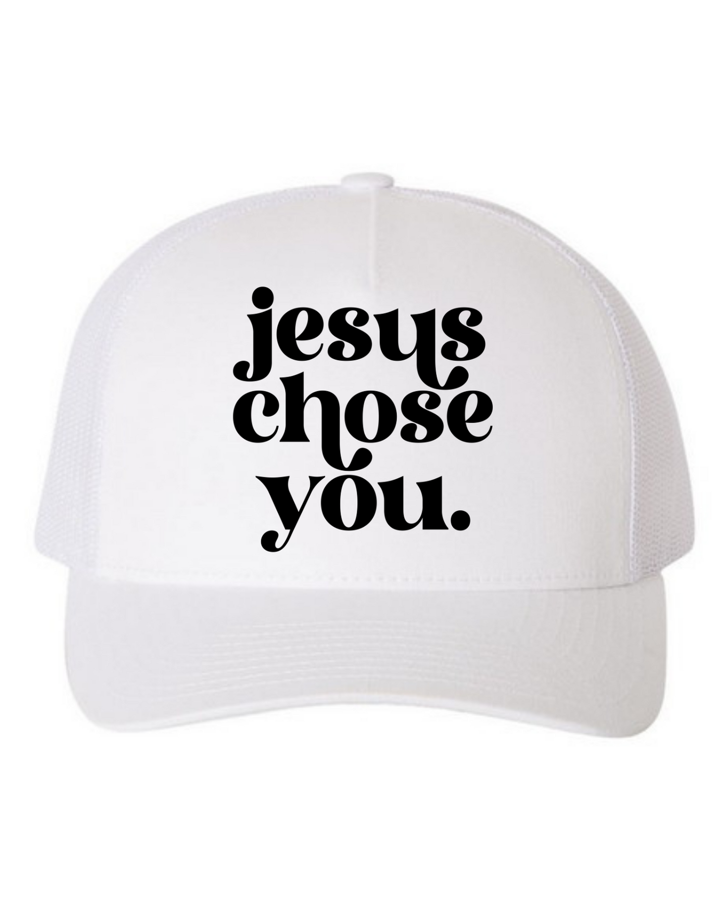 Jesus Chose You