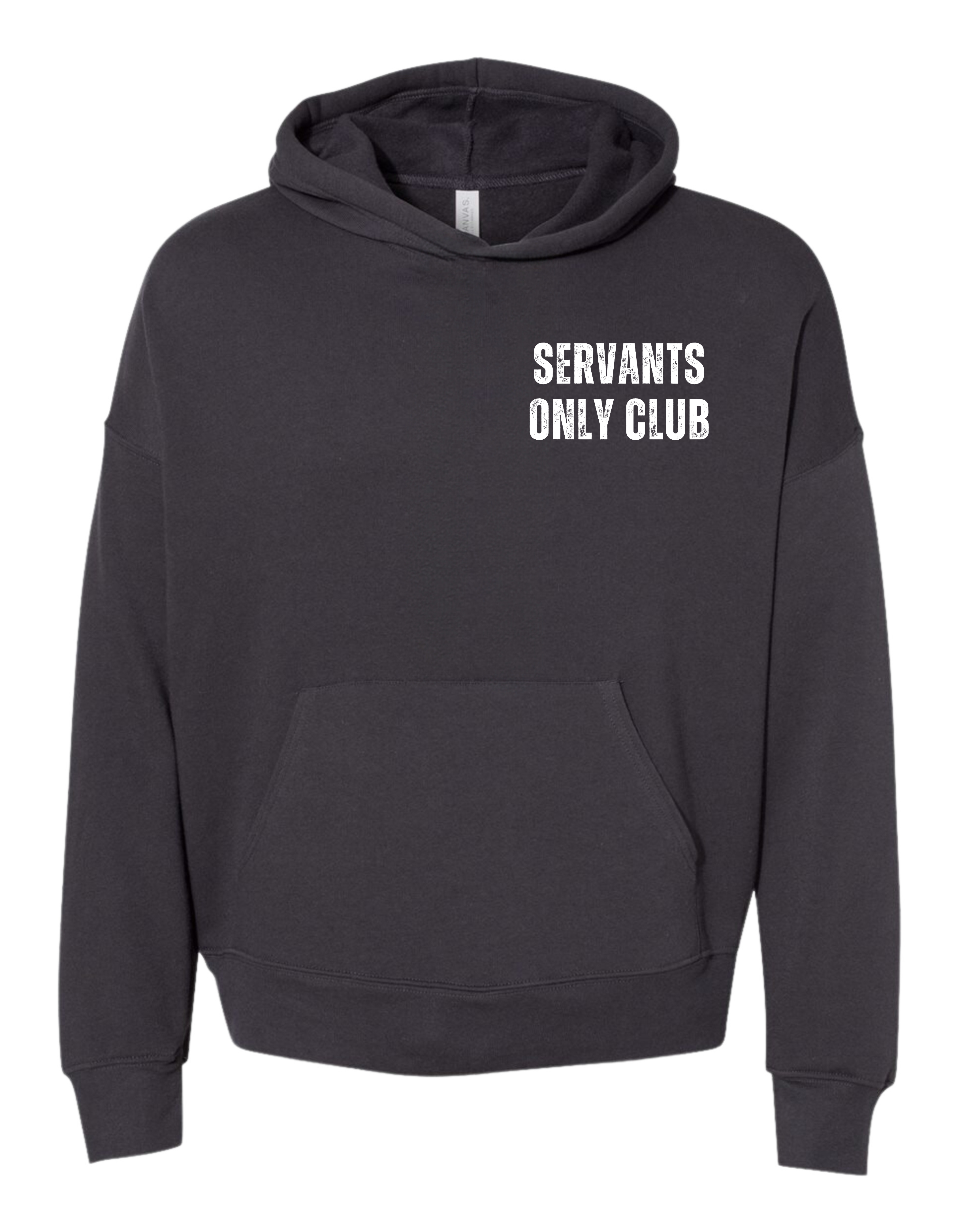 Servant's Only Club (Hooded)