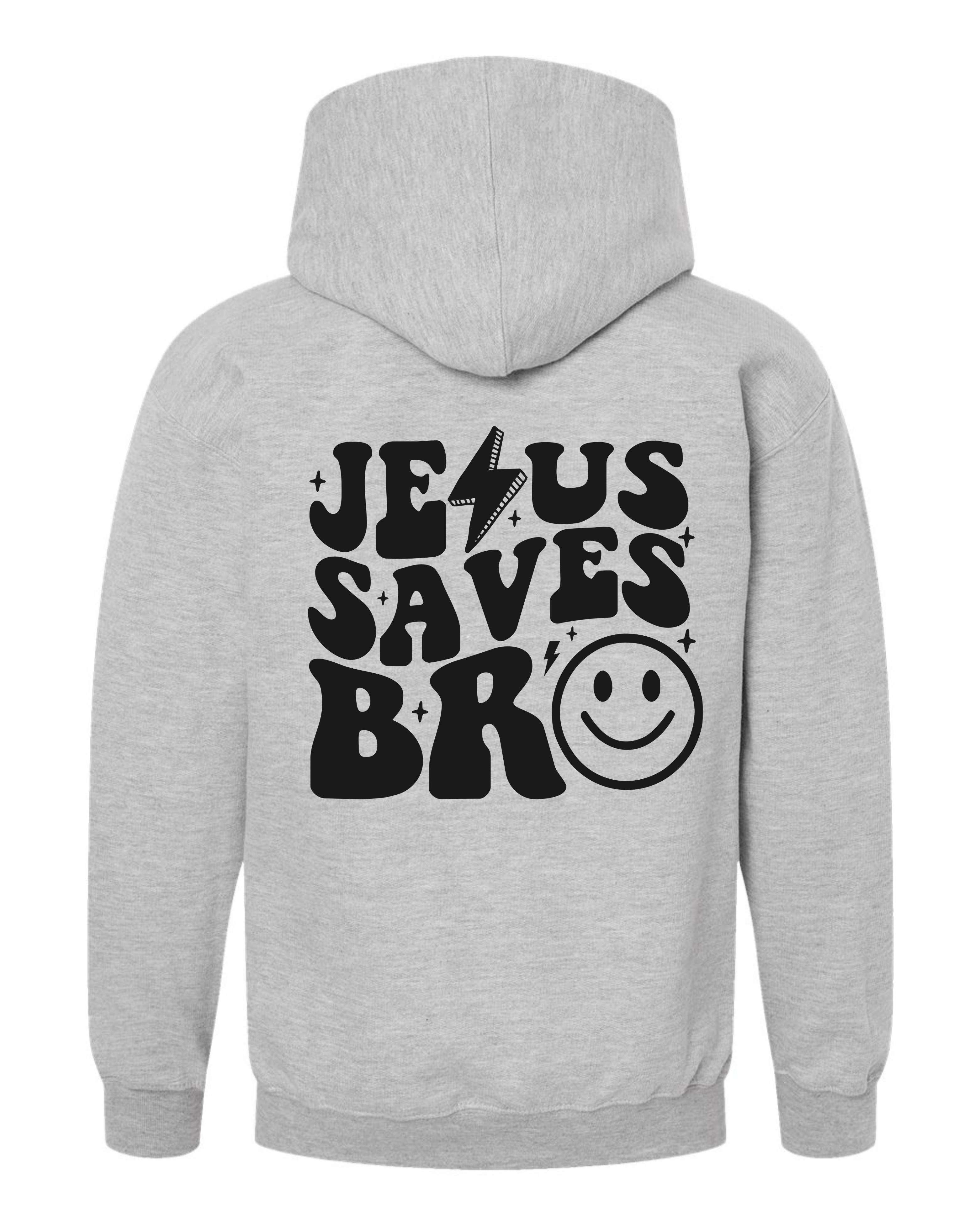 Jesus Saves Bro Hoodie