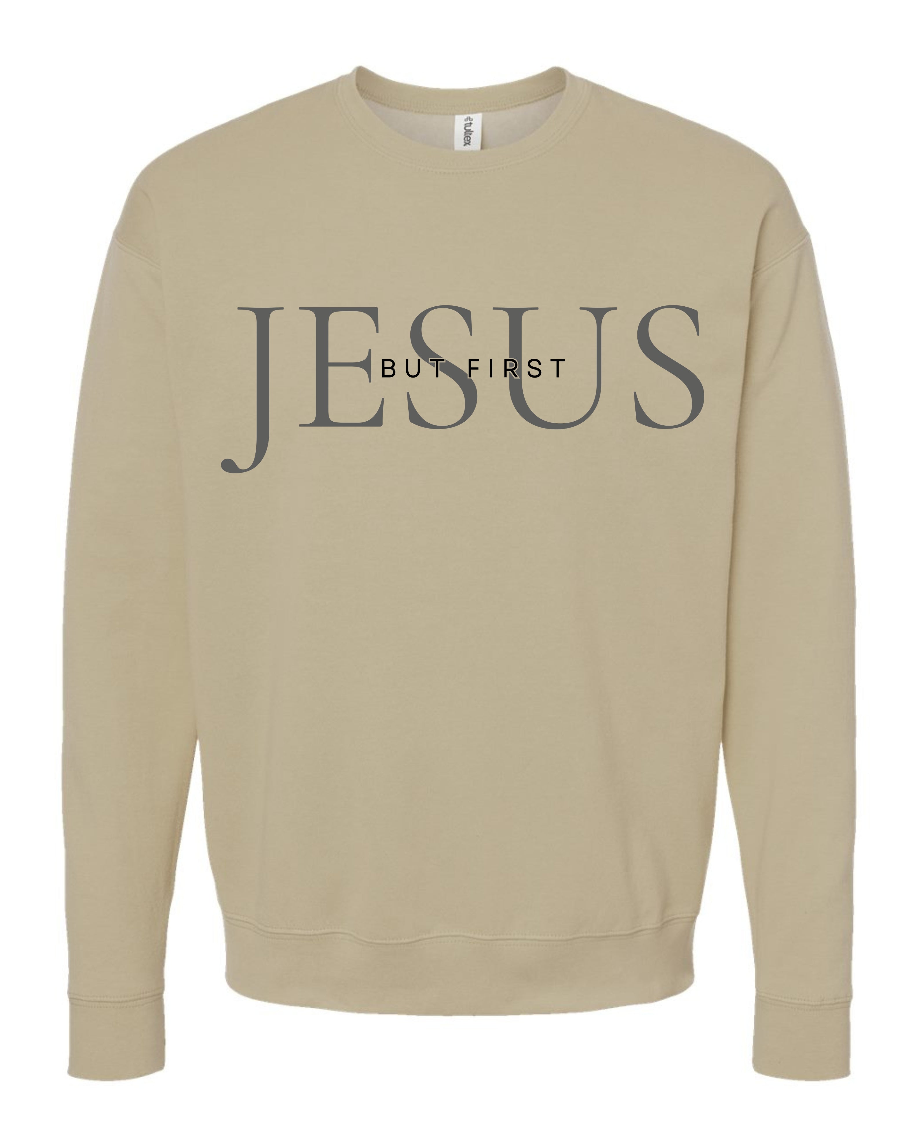 But First.. Jesus