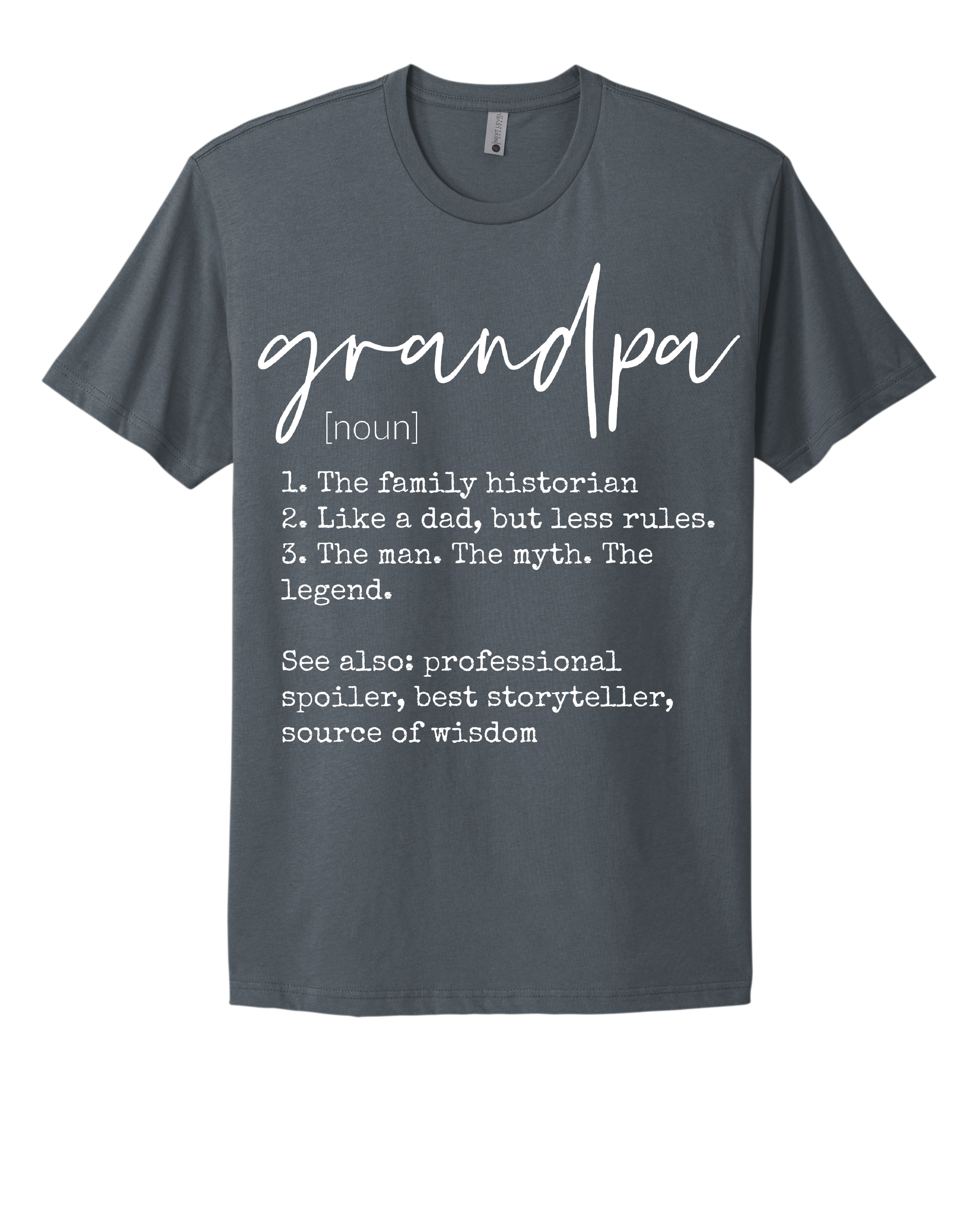 Grandpa (noun): The Legend