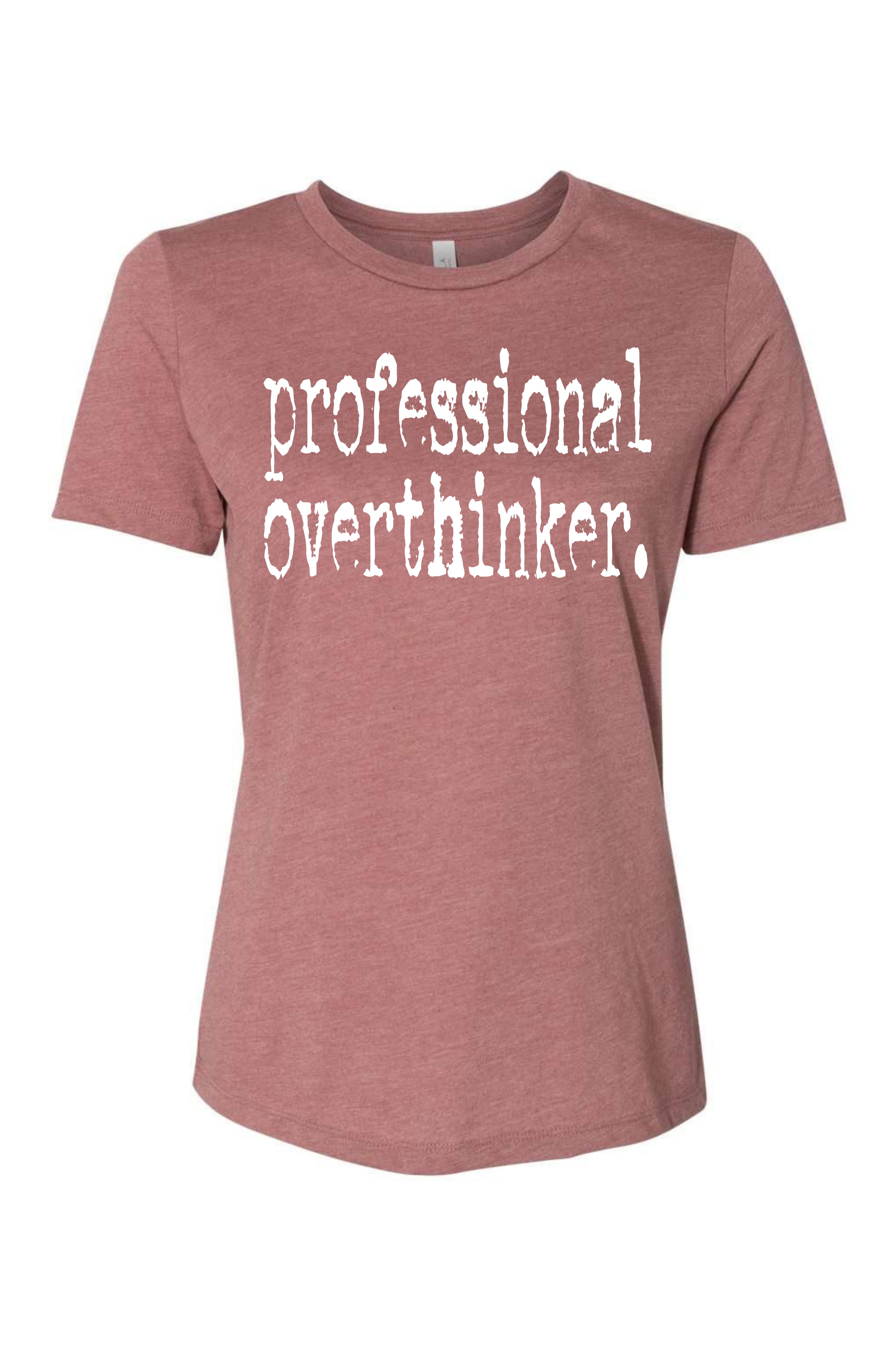 Professional Overthinker!