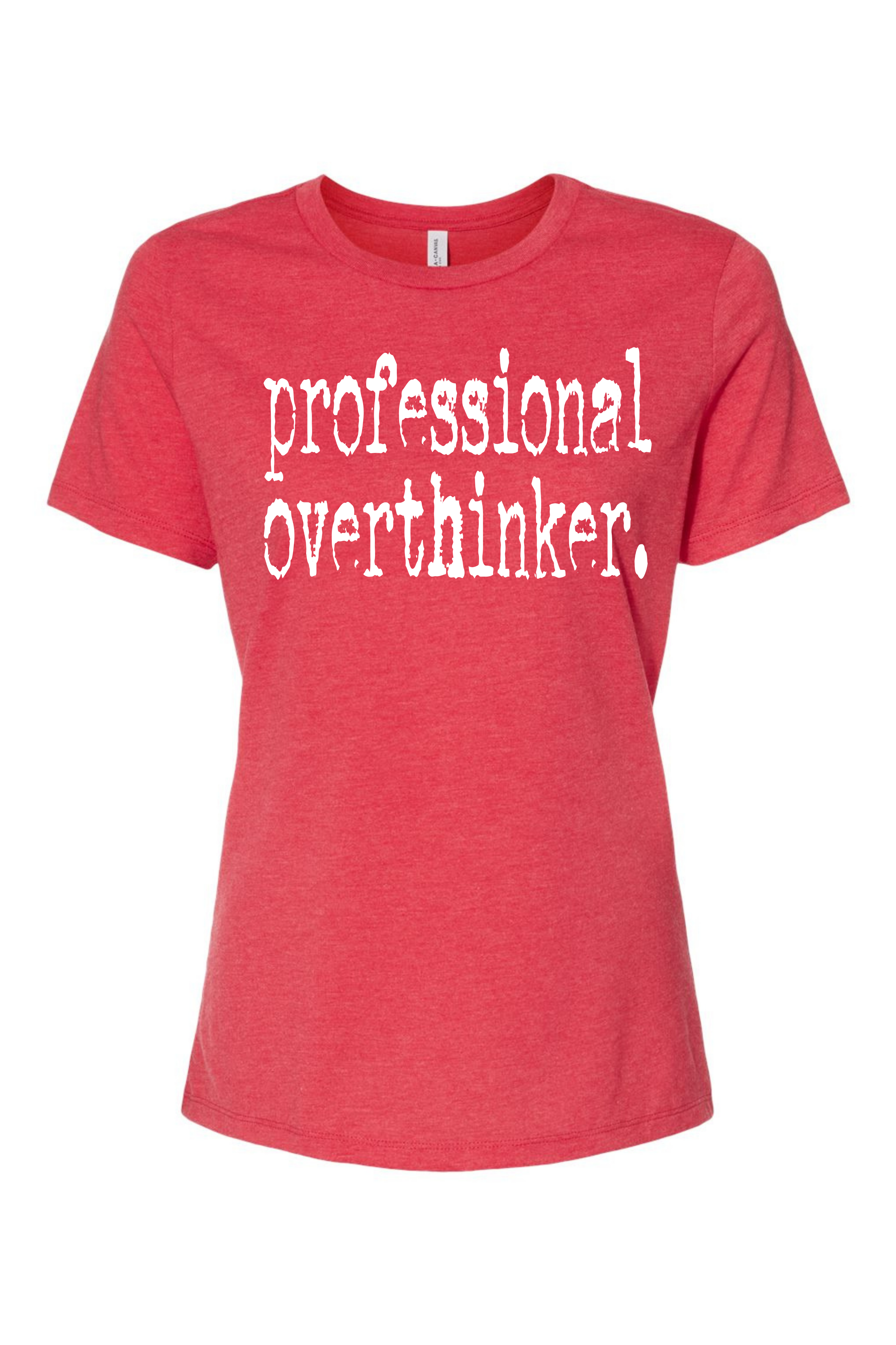 Professional Overthinker!