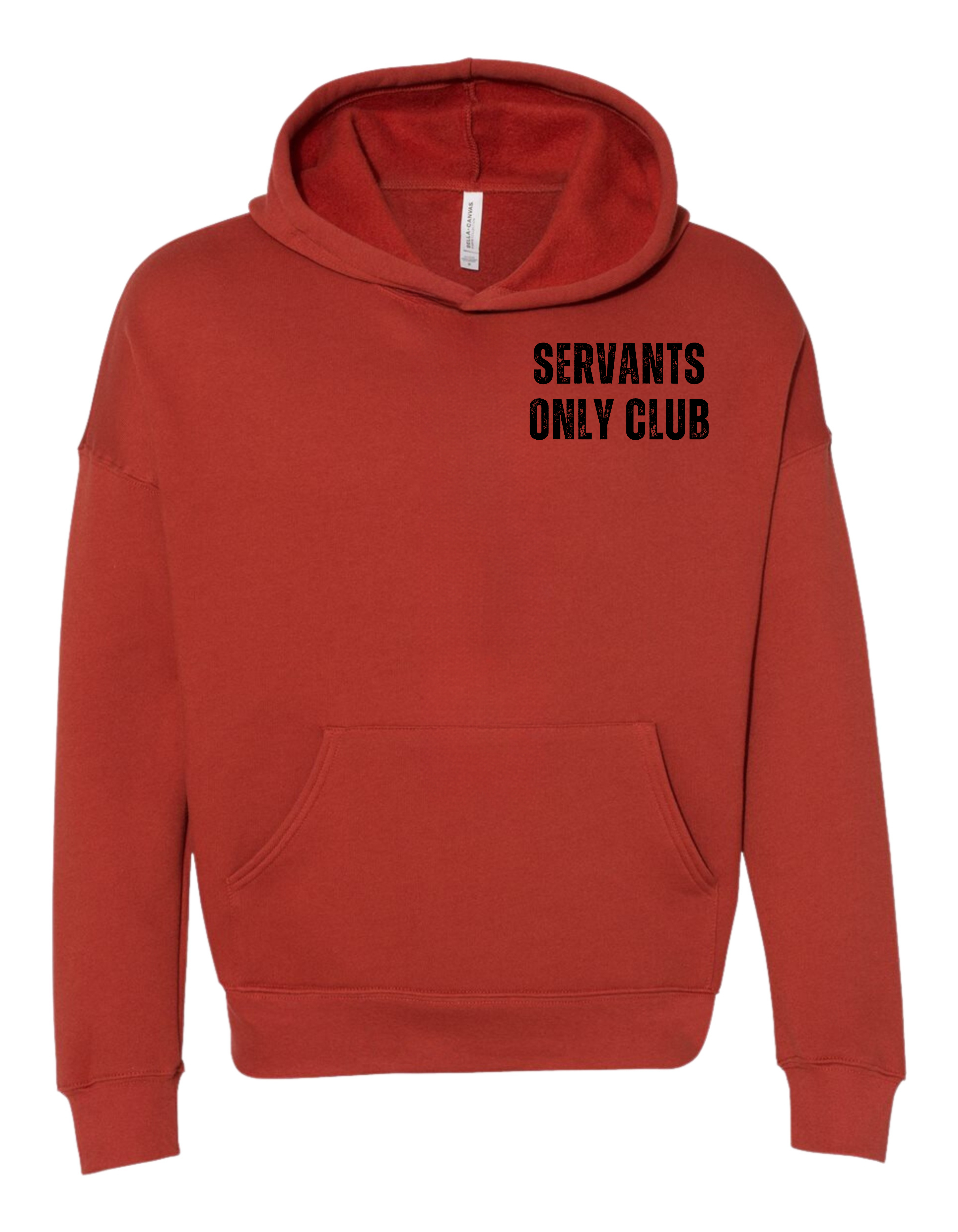 Servant's Only Club (Hooded)