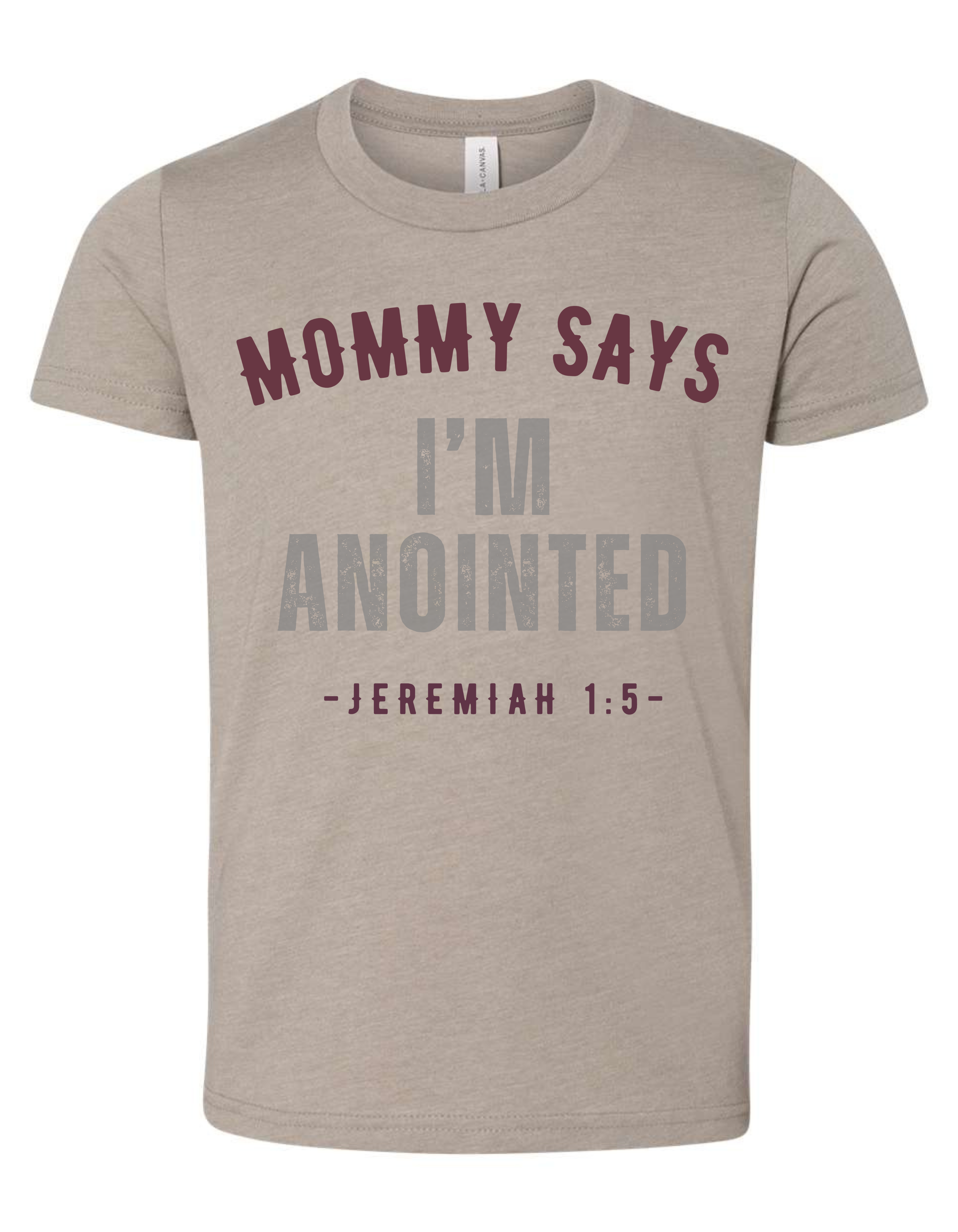 Mommy Say I'm Anointed