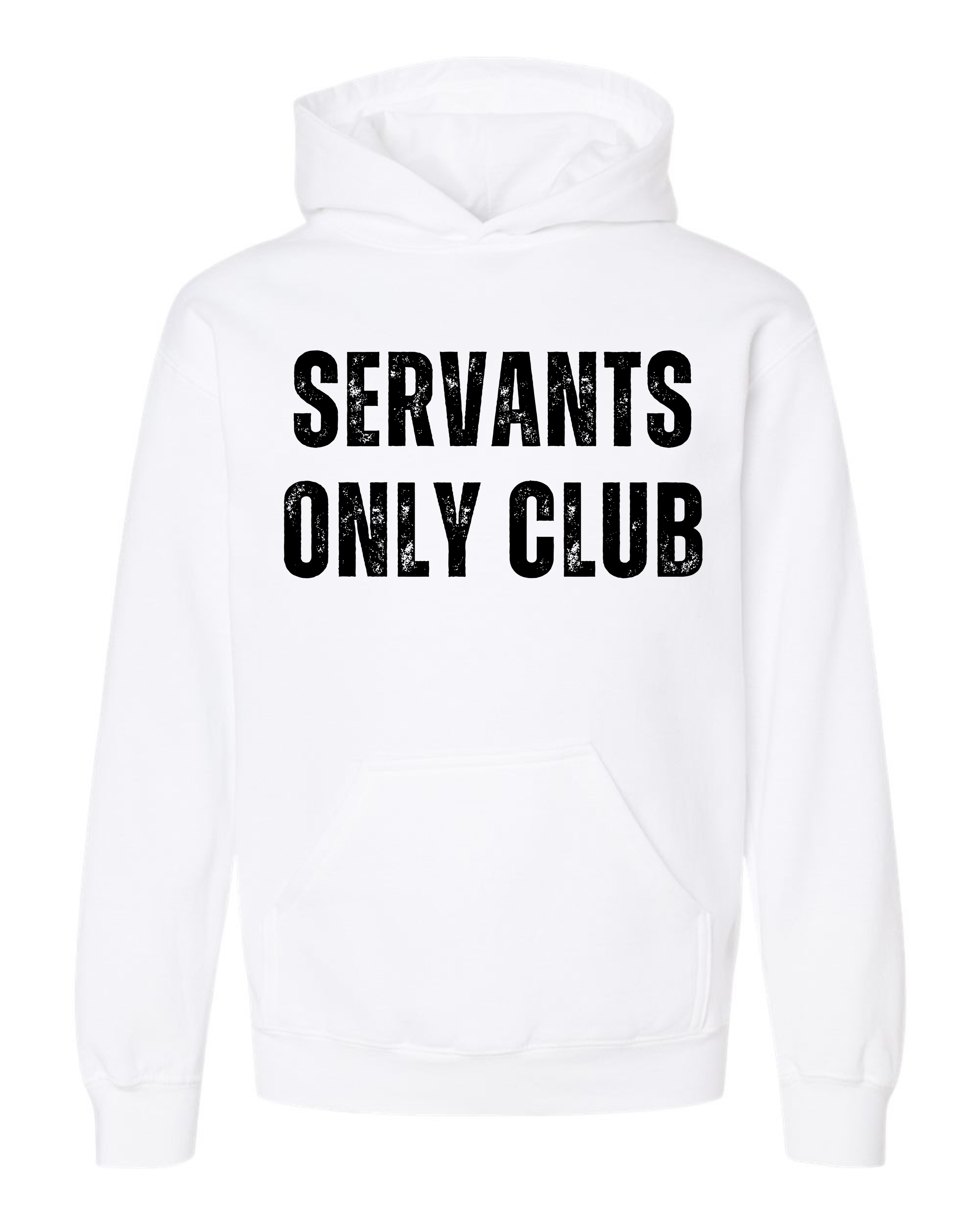 Servant's Club Only Hoodie