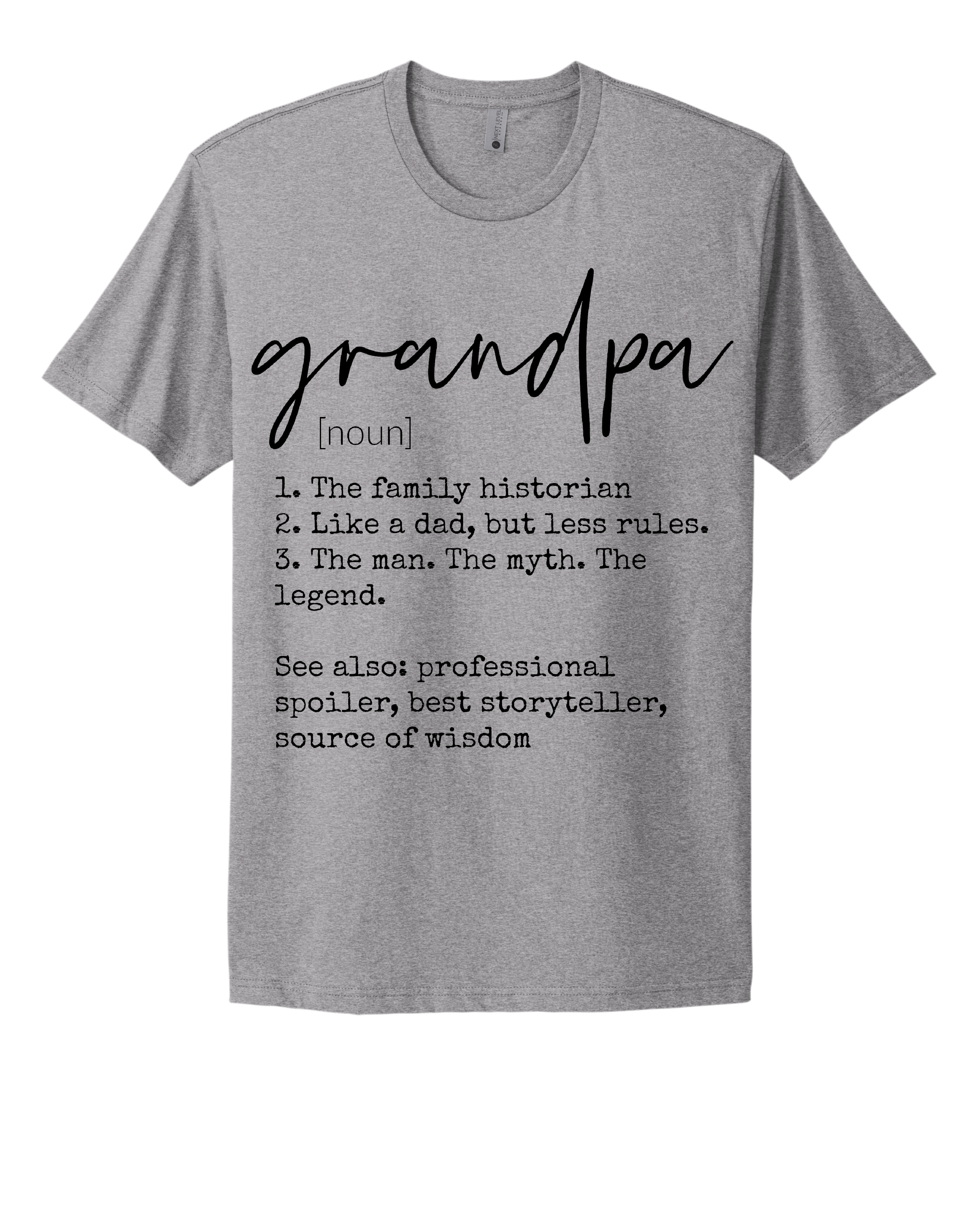 Grandpa (noun): The Legend