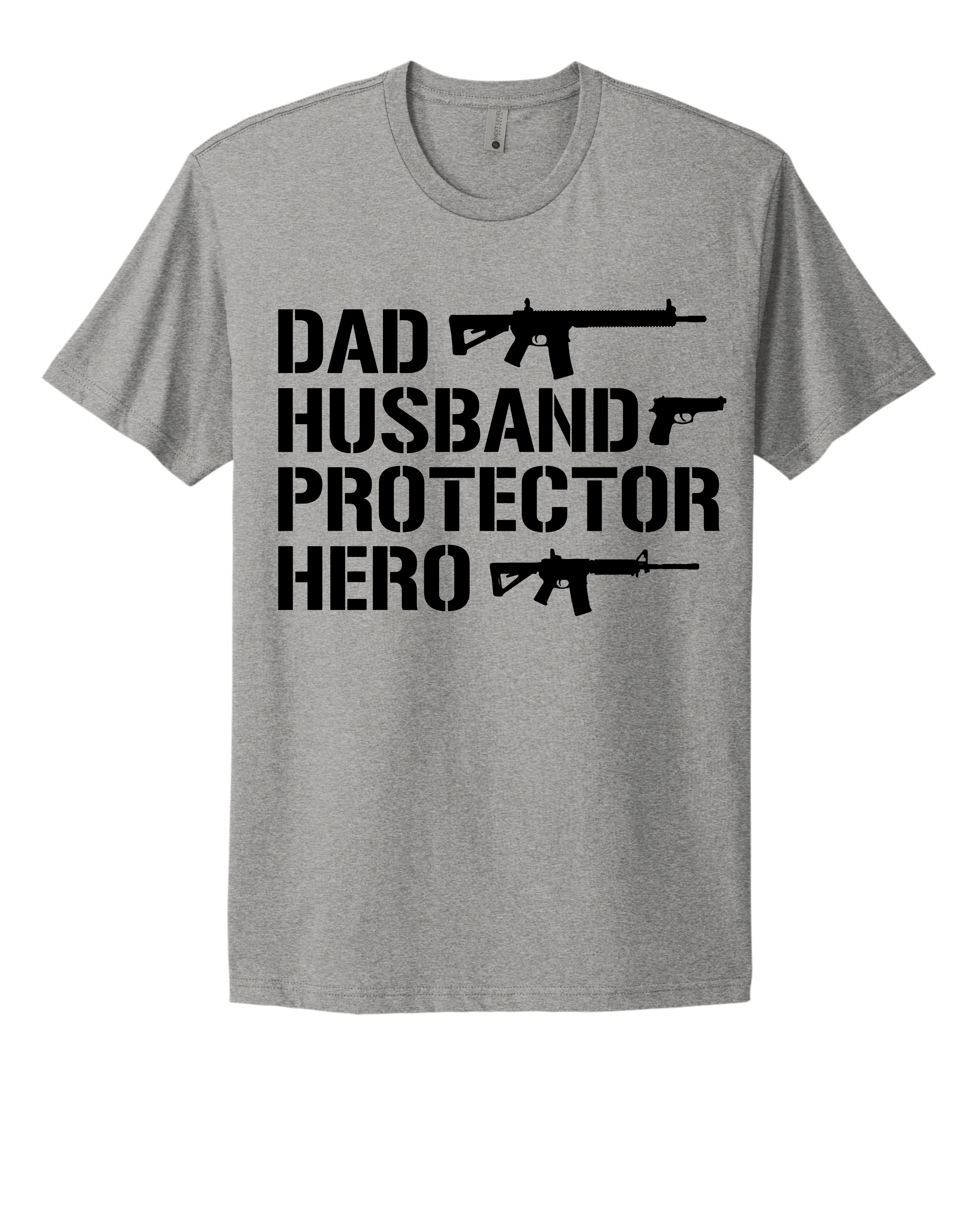 Dad. Husband. Protector. Hero.