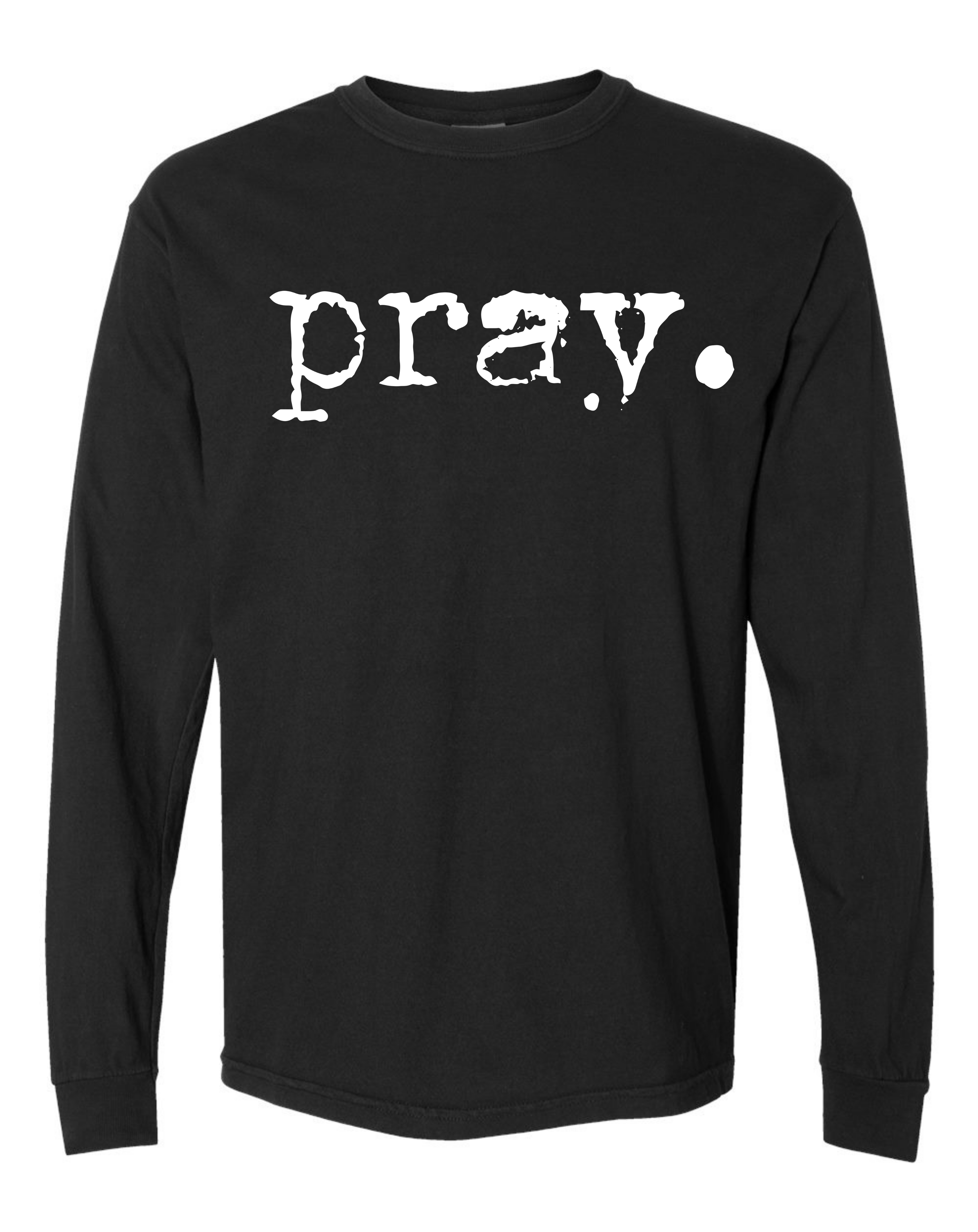 Pray (long sleeve)