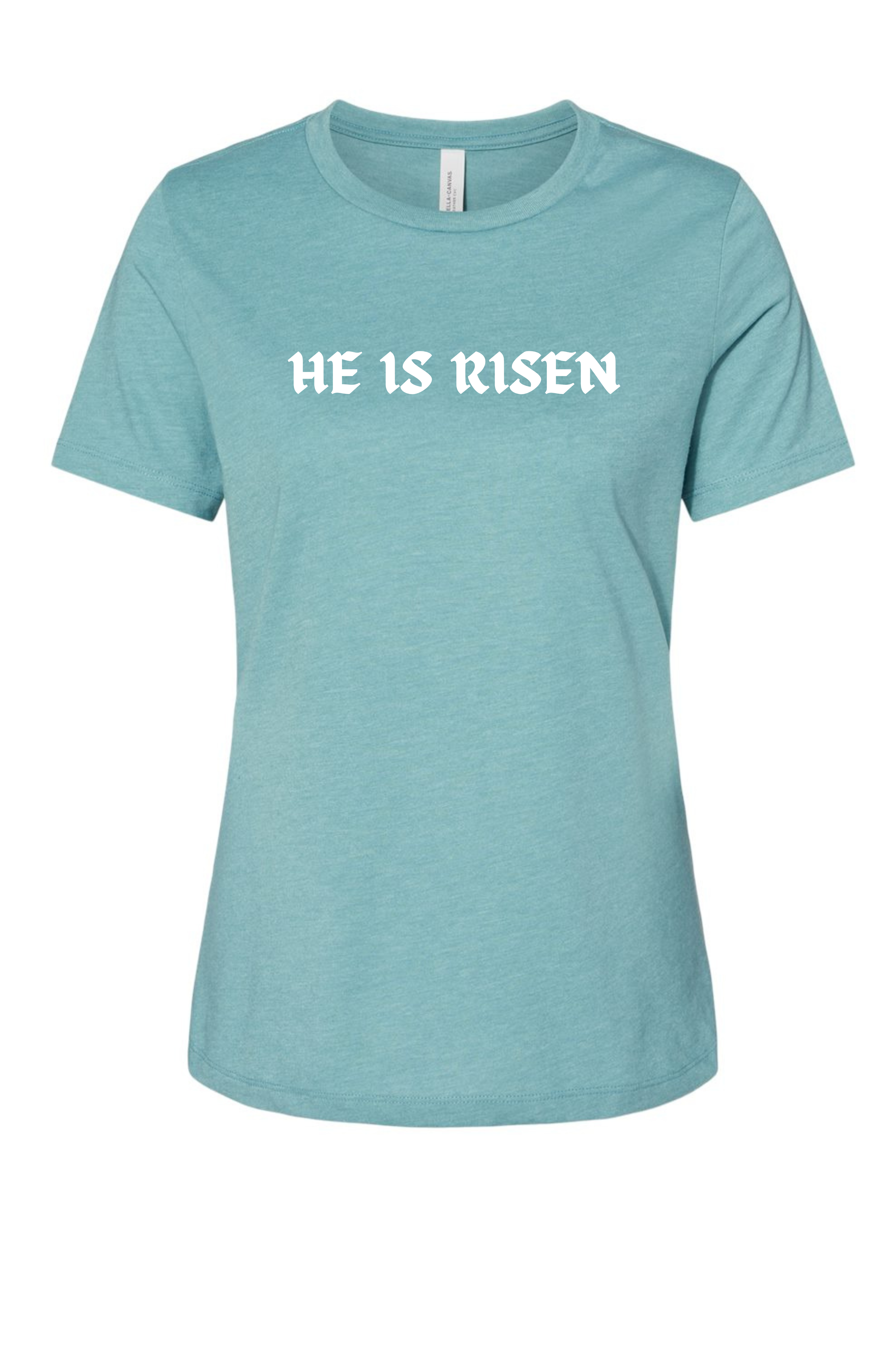 He is Risen (women's)