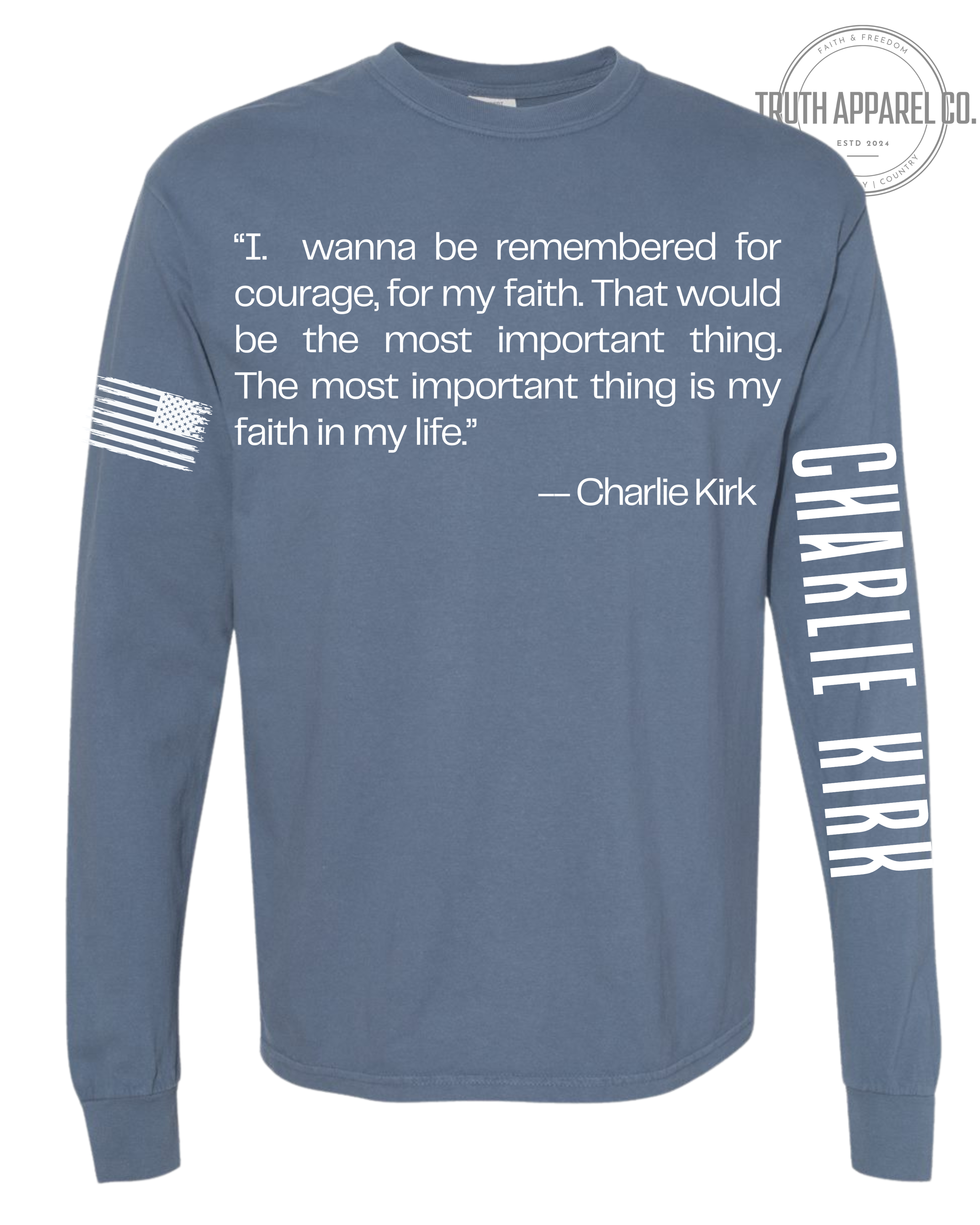Legendary Tribute Long Sleeve – Honoring Charlie Kirk