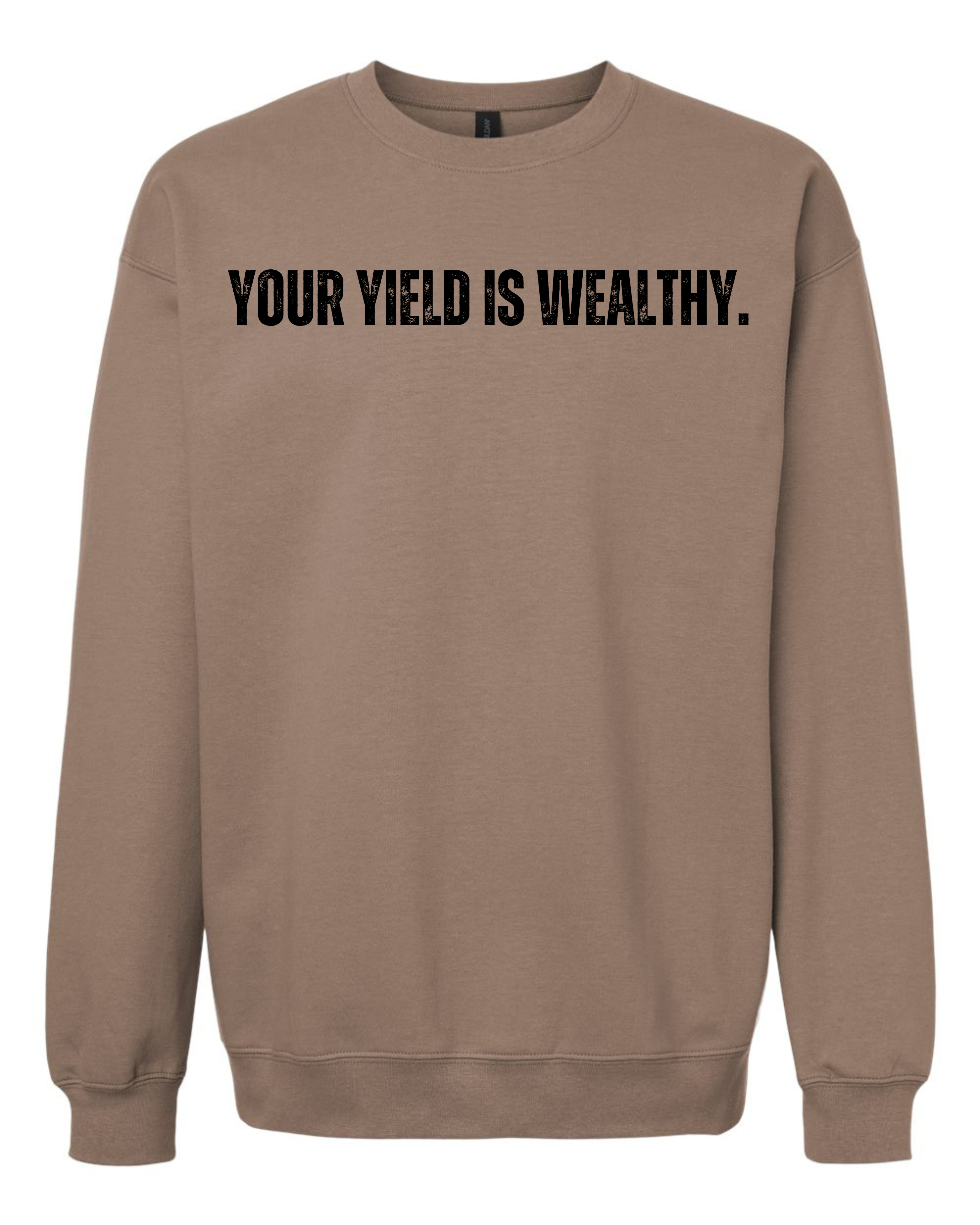 Your Yield is Wealthy