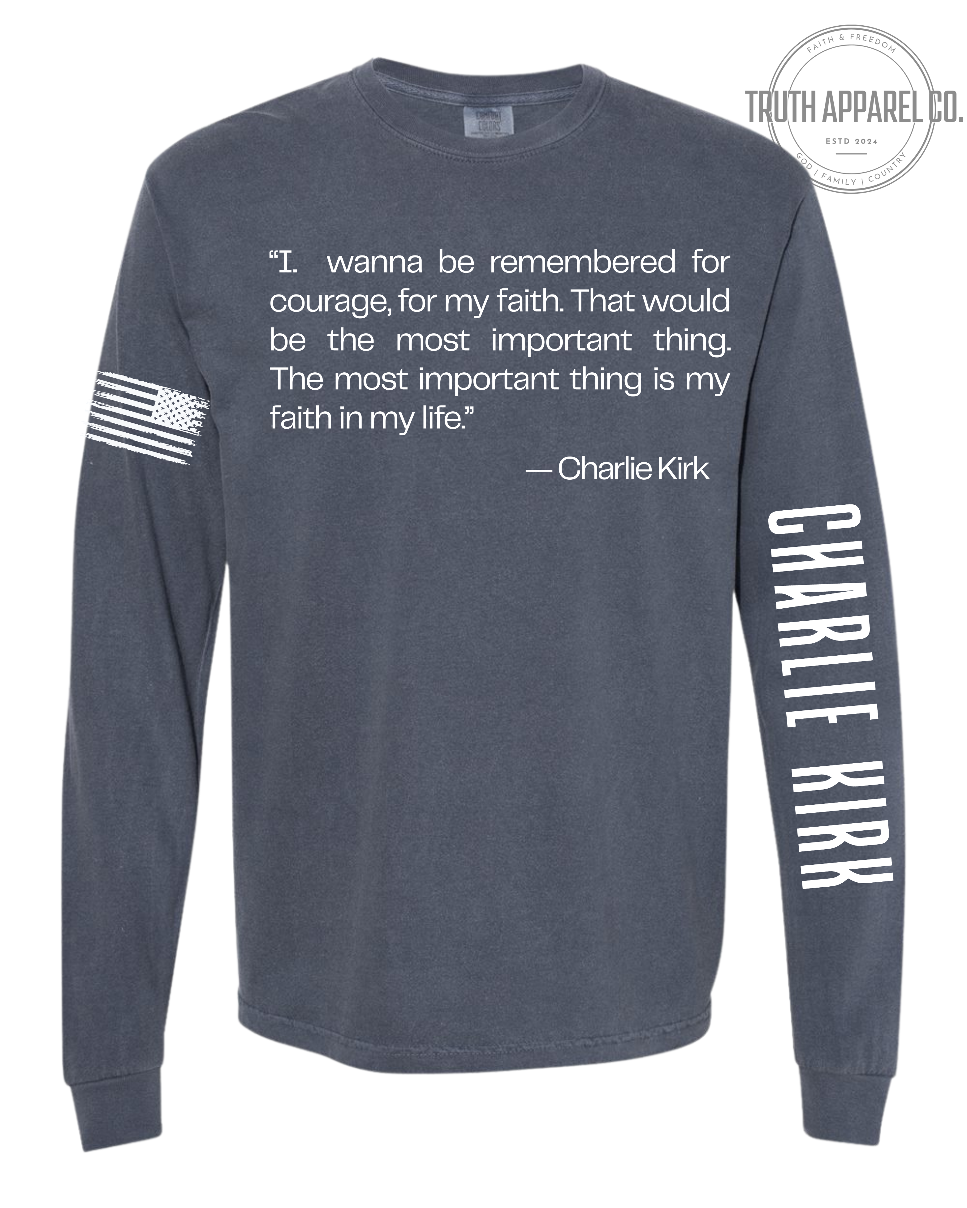 Legendary Tribute Long Sleeve – Honoring Charlie Kirk