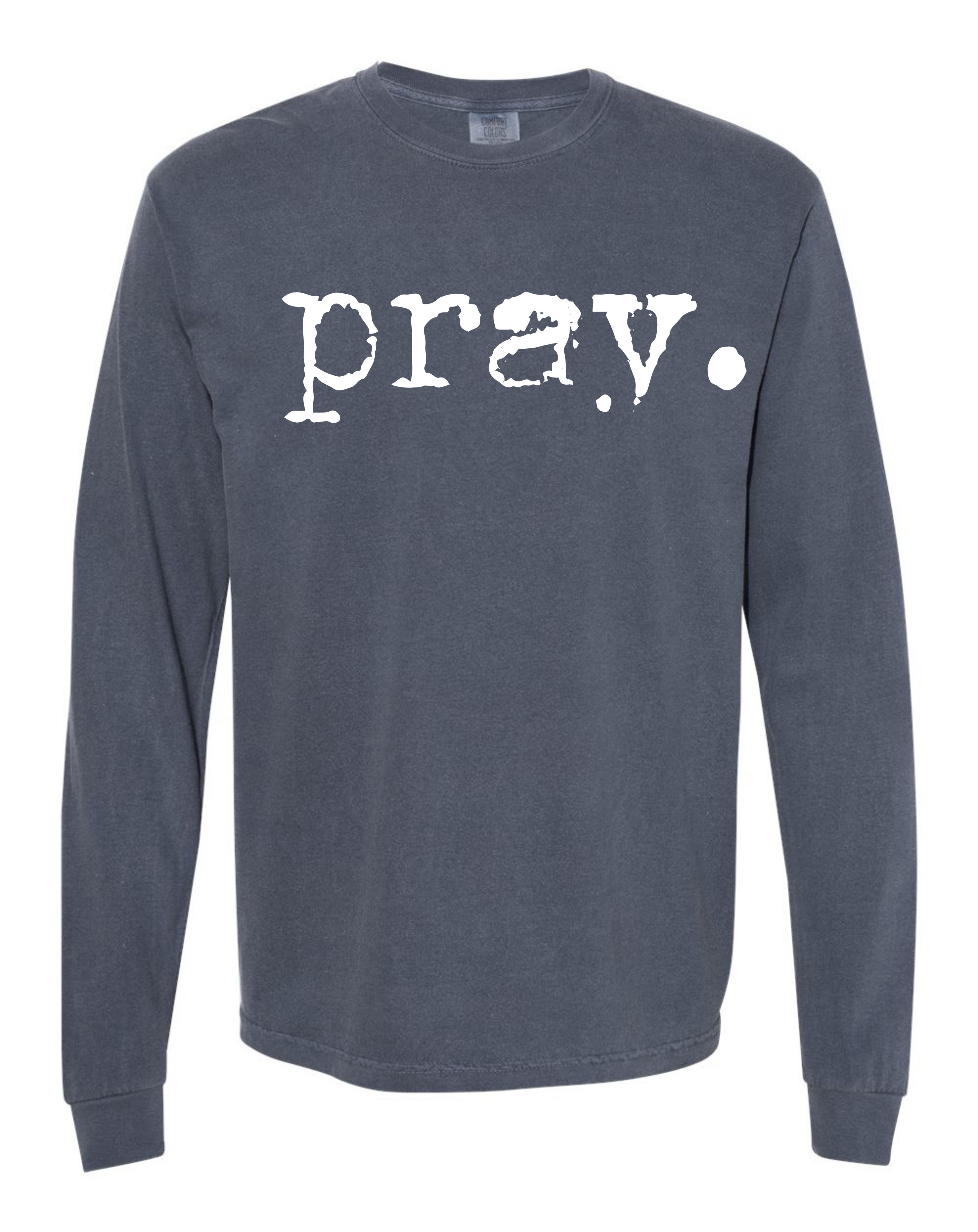 Pray (long sleeve)