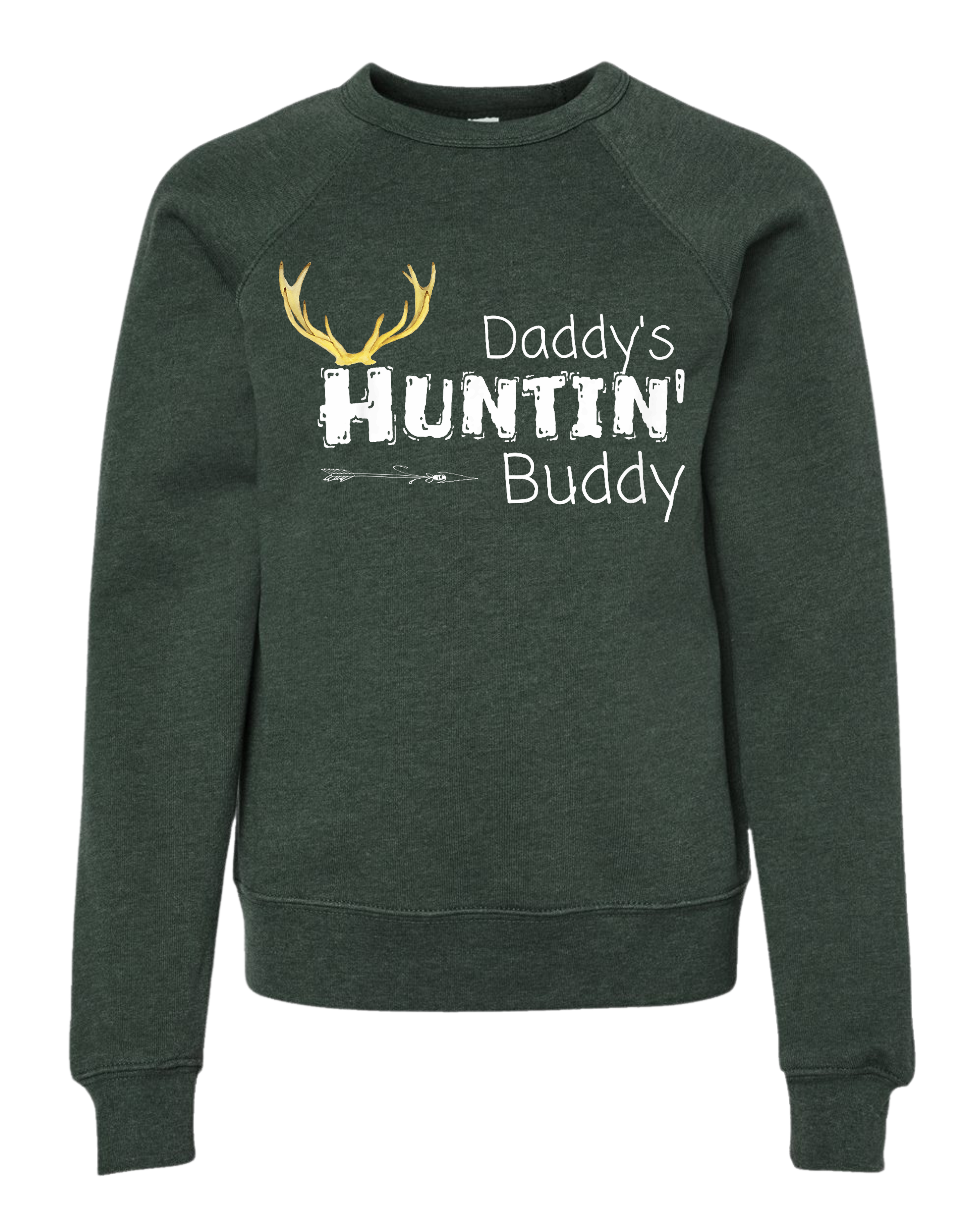 Daddy’s Huntin’ Buddy Youth Crew Sweatshirt 🦌