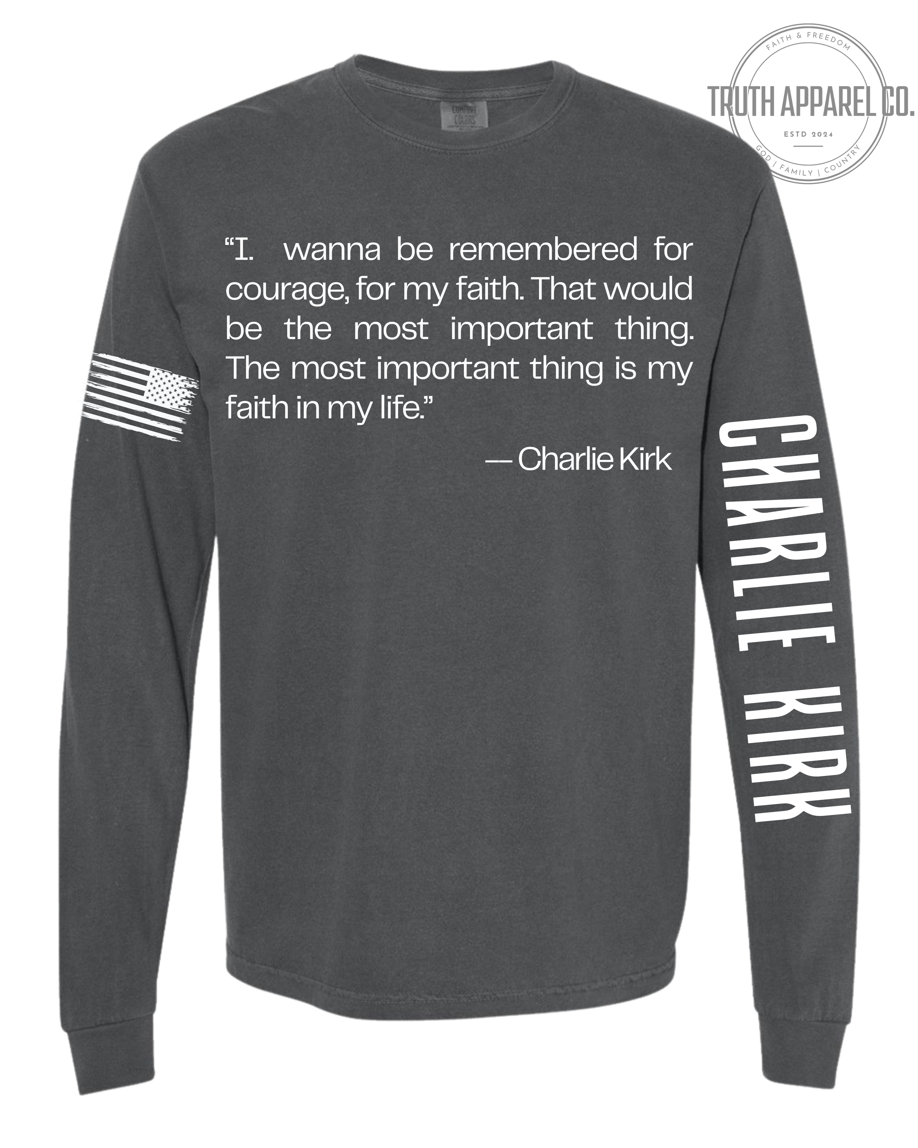 Legendary Tribute Long Sleeve – Honoring Charlie Kirk