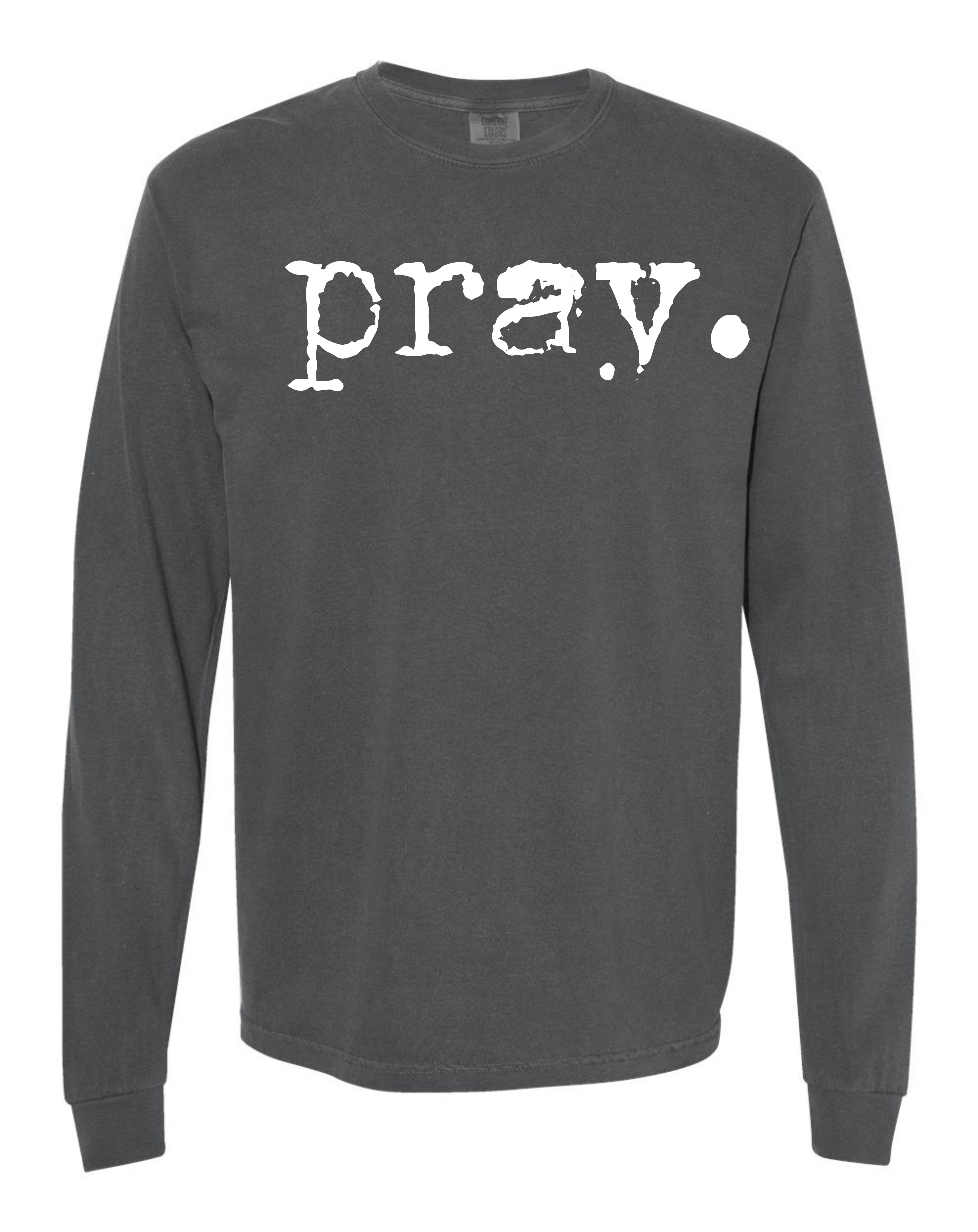 Pray (long sleeve)