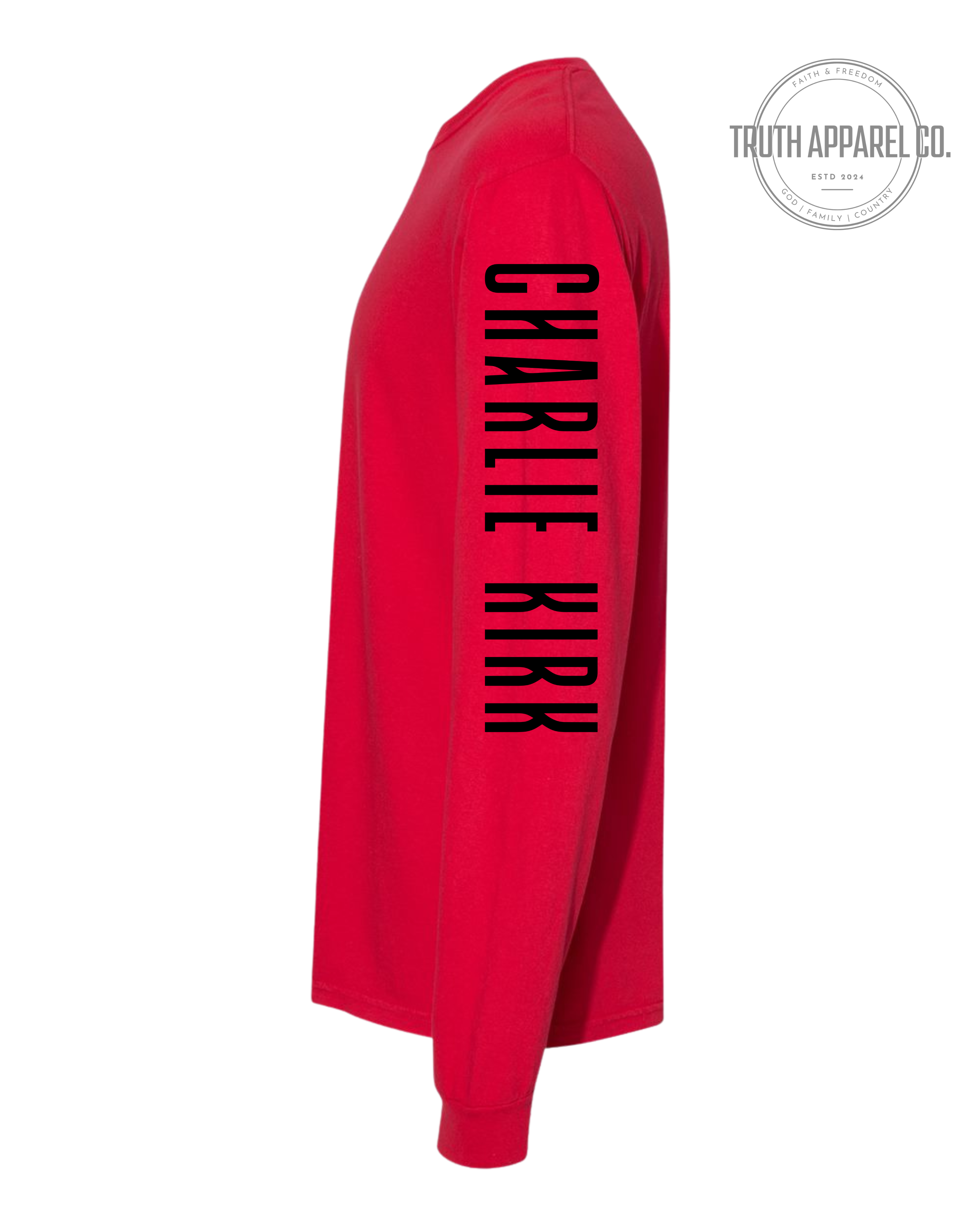 Legendary Tribute Long Sleeve – Honoring Charlie Kirk