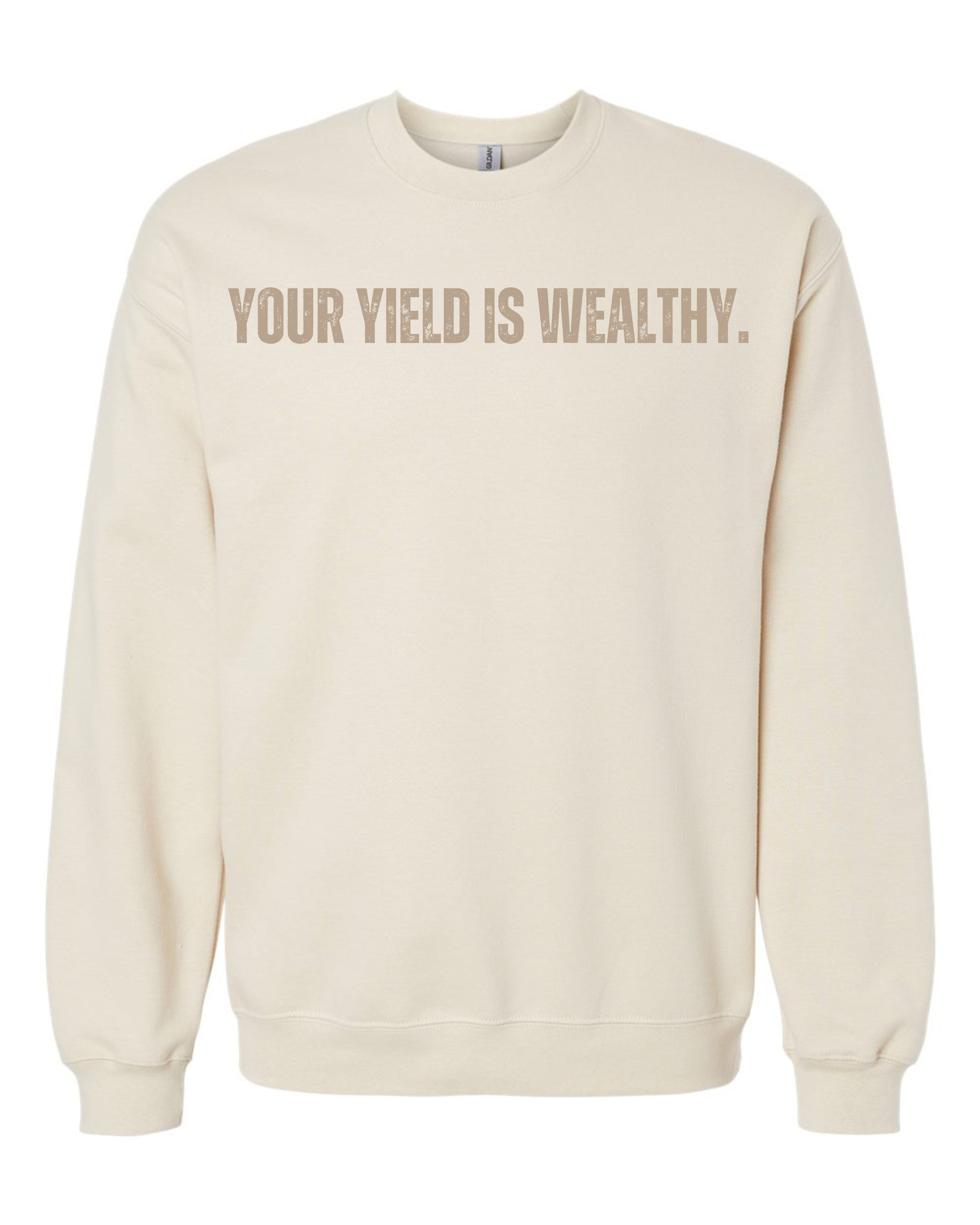 Your Yield is Wealthy
