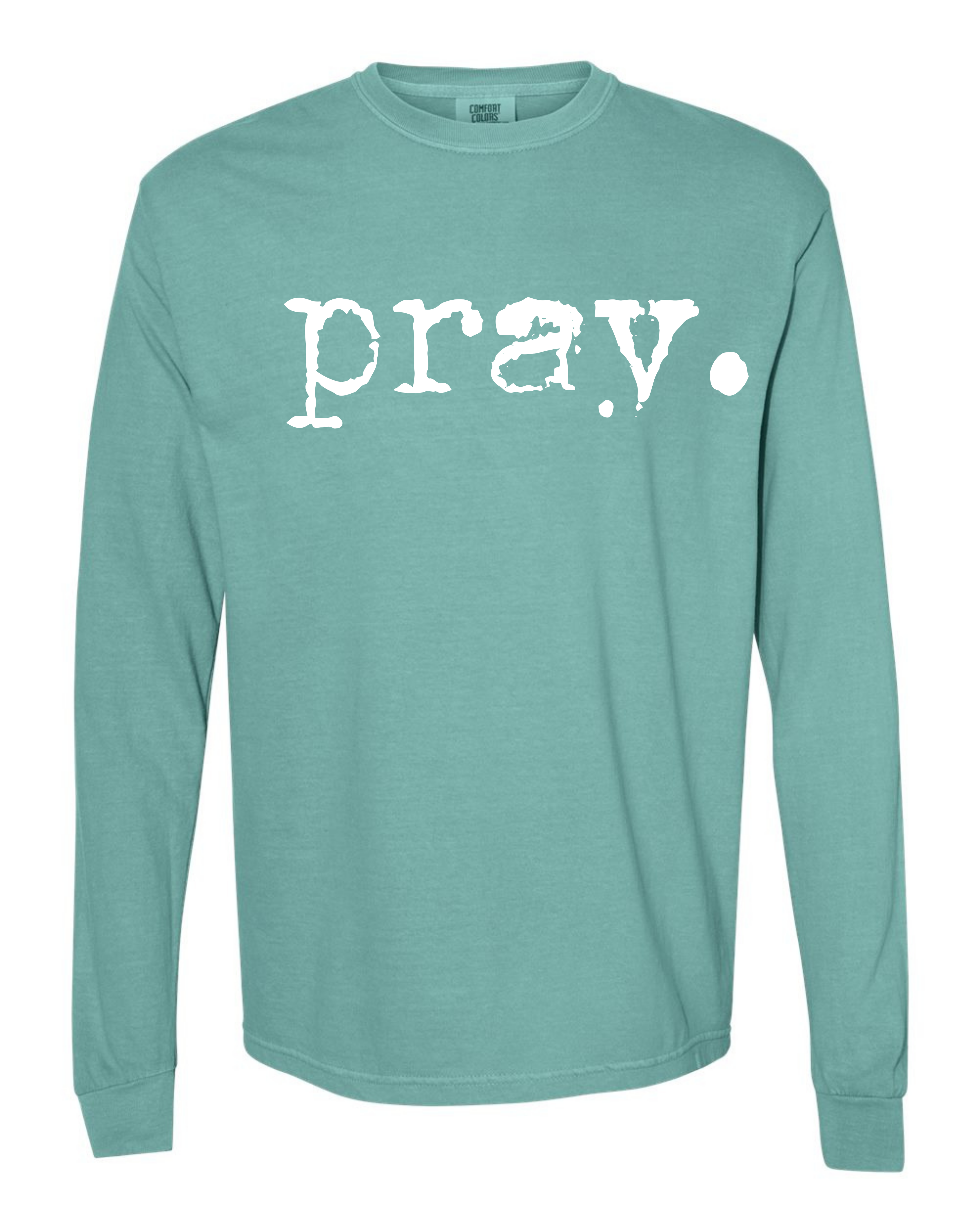 Pray (long sleeve)