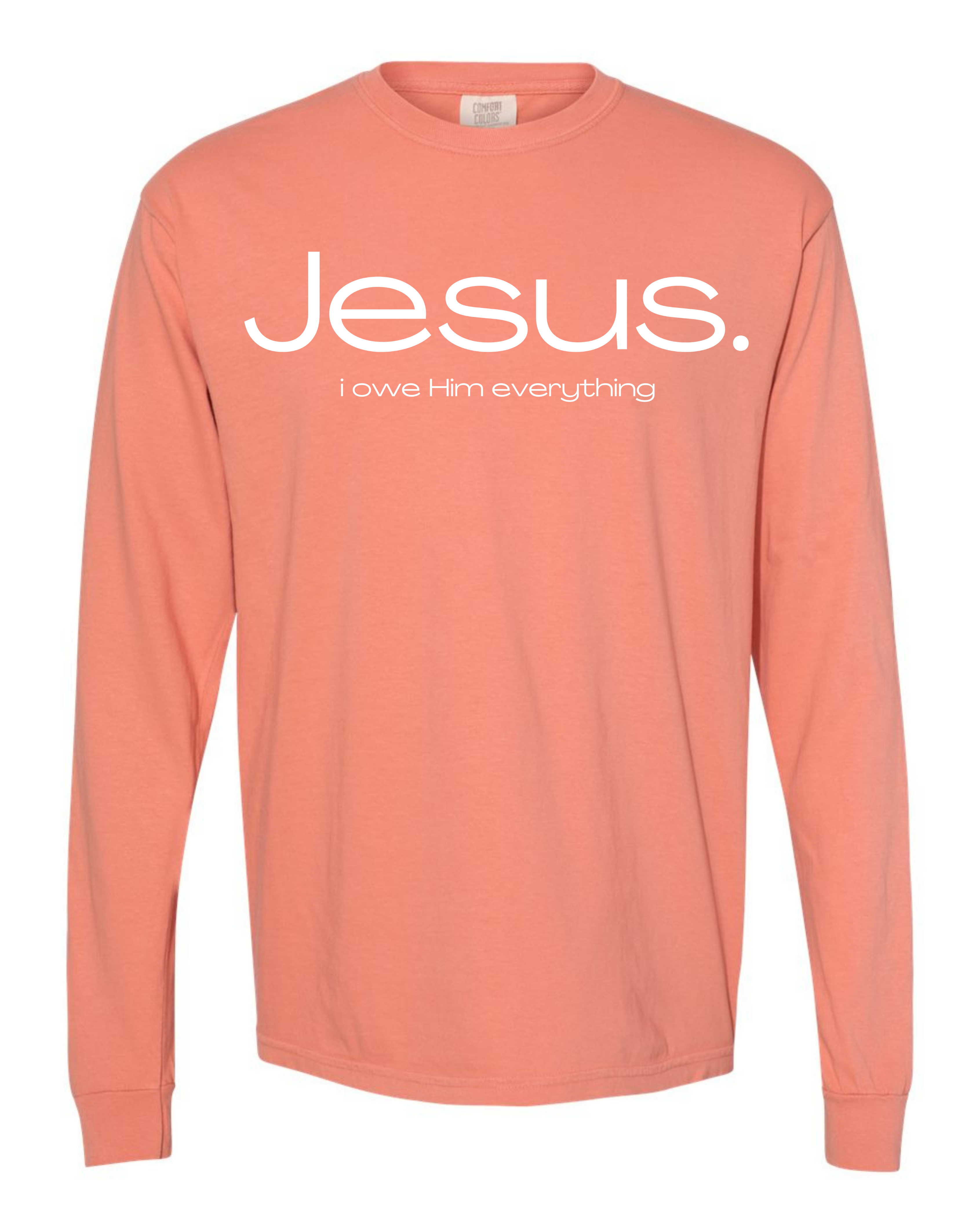 Jesus. I Owe Him Everything