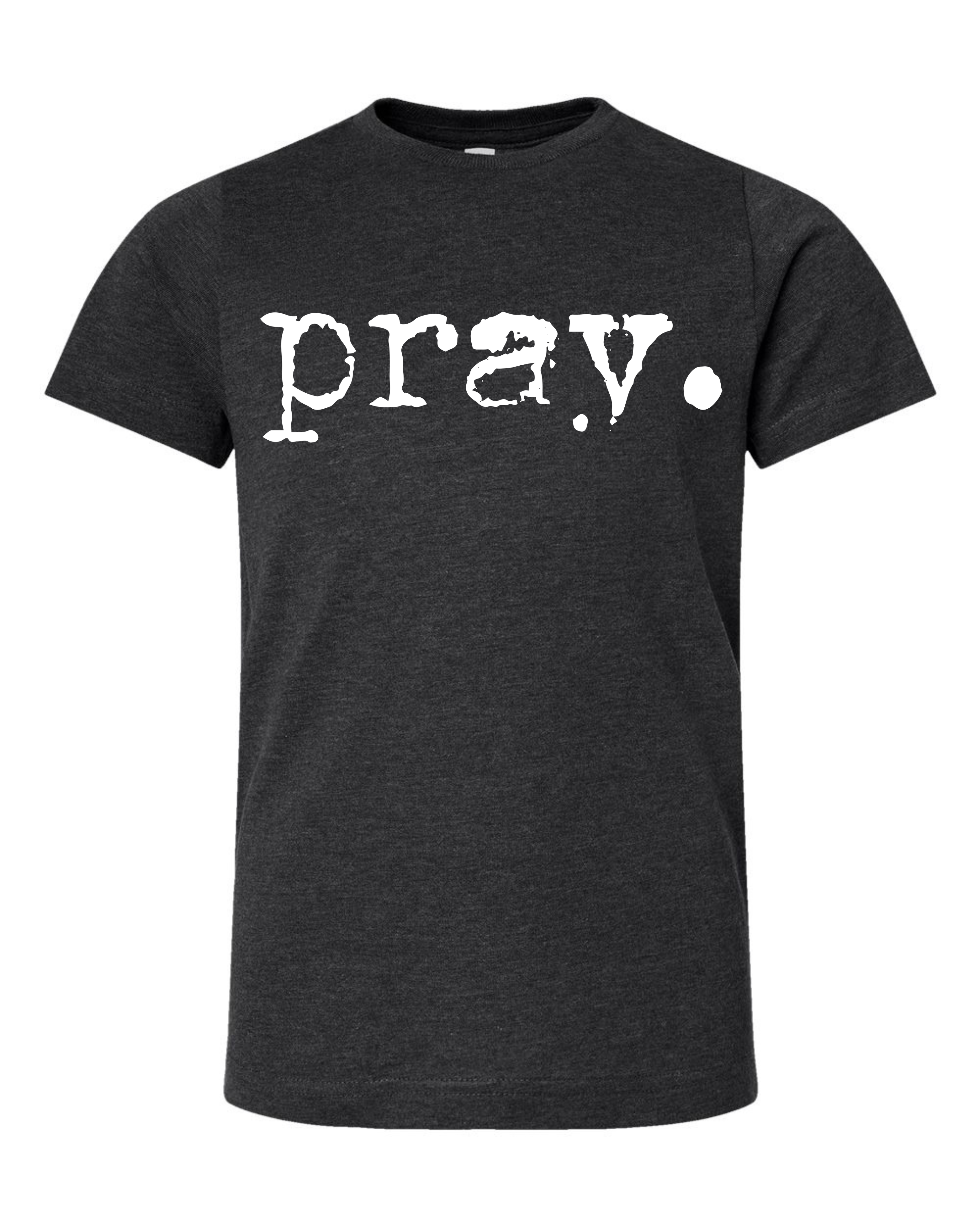 Pray (youth tees)