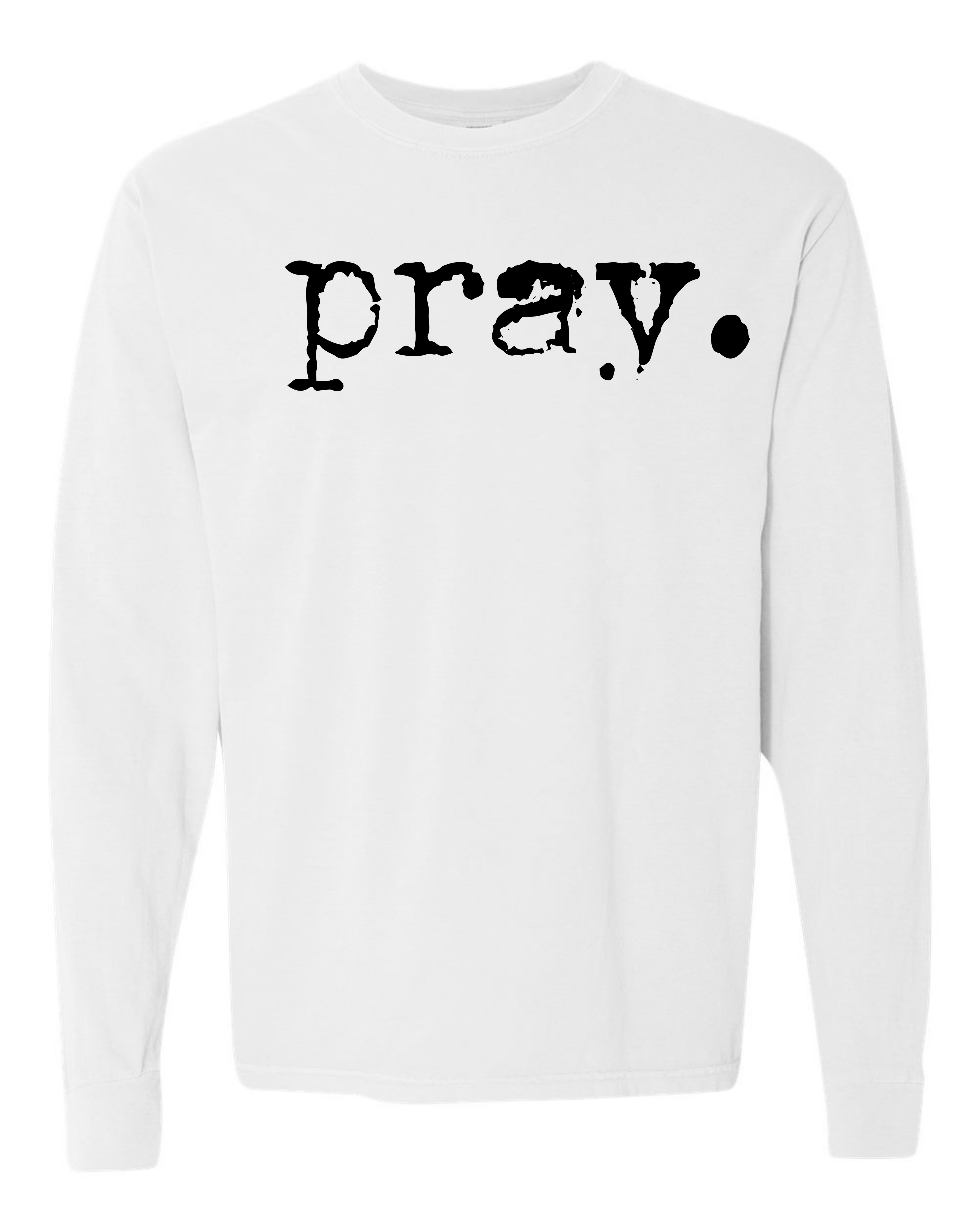 Pray (long sleeve)